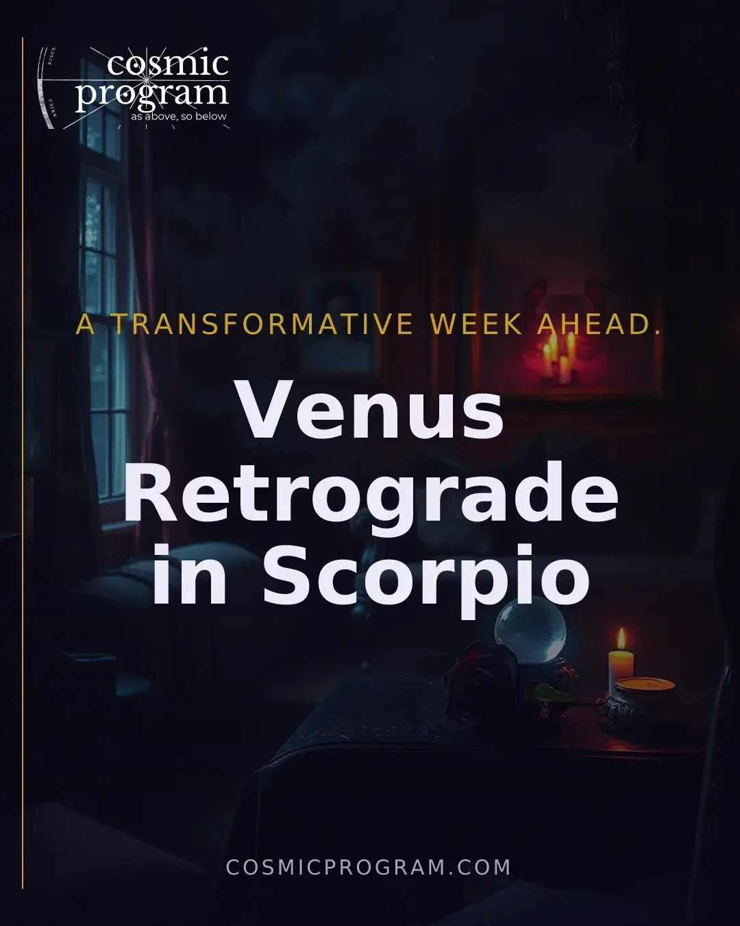 Venus Retrograde in Scorpio